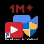 Mass Video Blaster Pro Full Activated